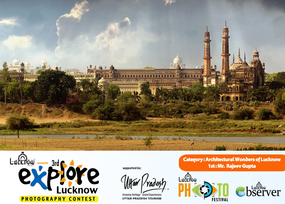Architectural Wonders of Lucknow : Rajeev Gupta